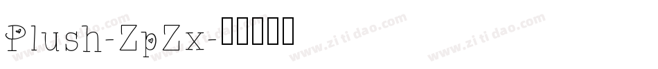 Plush-ZpZx字体转换