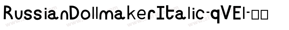 RussianDollmakerItalic-qVEl字体转换
