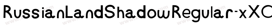 RussianLandShadowRegular-xXOO字体转换