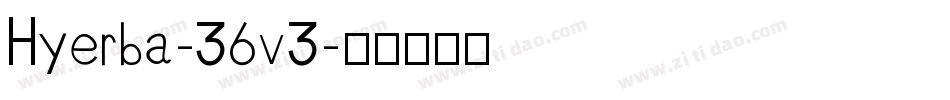 Hyerba-36v3字体转换
