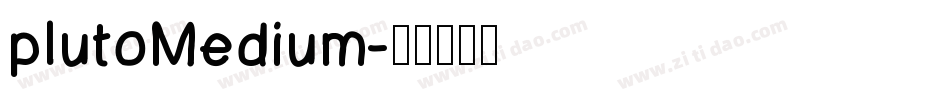 plutoMedium字体转换
