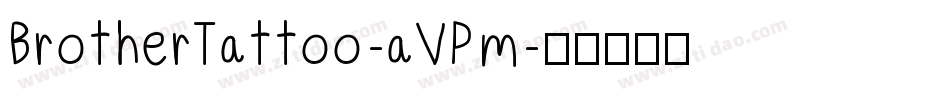 BrotherTattoo-aVPm字体转换