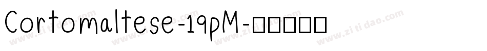 Cortomaltese-19pM字体转换