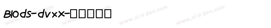 Blods-dvxX字体转换
