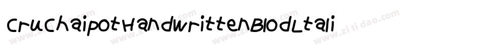 CruChaipotHandwrittenBlodLtalic-oRmz字体转换