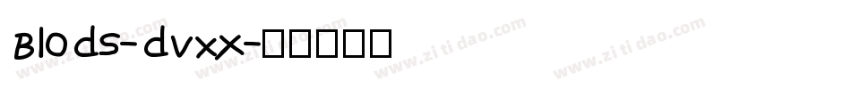 Blods-dvxX字体转换