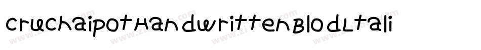 CruChaipotHandwrittenBlodLtalic-oRmz字体转换