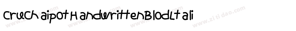 CruChaipotHandwrittenBlodLtalic-oRmz字体转换
