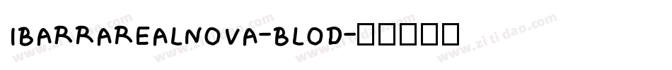 IBARRAREALNOVA-BLOD字体转换