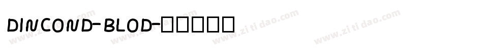 DINCOND-BLOD字体转换
