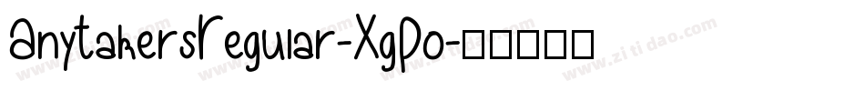 AnyTakersRegular-XgPo字体转换