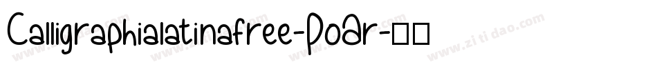 Calligraphialatinafree-PoAr字体转换