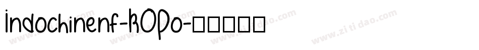 Indochinenf-KOPo字体转换