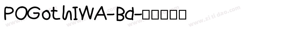 POGothIWA-Bd字体转换