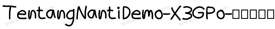 TentangNantiDemo-X3GPo字体转换
