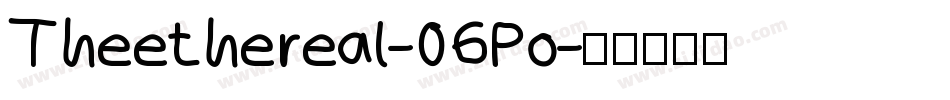 Theethereal-06Po字体转换