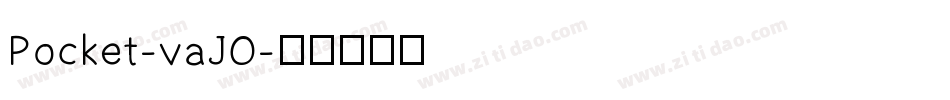 Pocket-vaJO字体转换