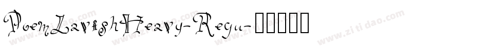 PoemLavishHeavy-Regu字体转换