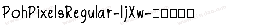 PohPixelsRegular-ljXw字体转换