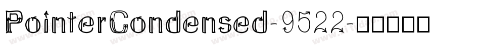 PointerCondensed-9522字体转换
