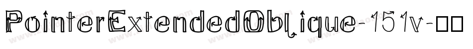 PointerExtendedOblique-151v字体转换