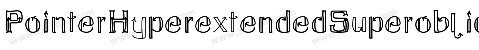 PointerHyperextendedSuperoblique-wmX6字体转换