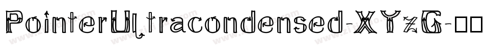 PointerUltracondensed-XYzG字体转换