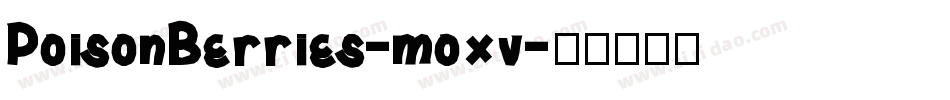 PoisonBerries-moxv字体转换