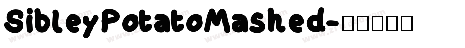 SibleyPotatoMashed字体转换