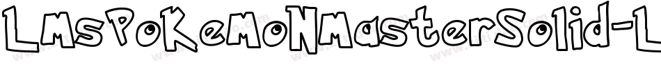 LmsPokemonMasterSolid-LEjG字体转换