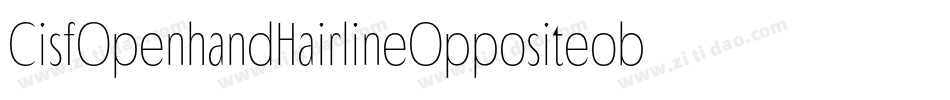 CisfOpenhandHairlineOppositeoblique-YBXO字体转换