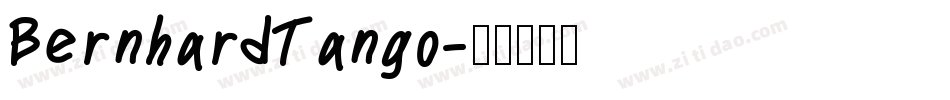 BernhardTango字体转换