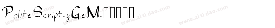 PoliteScript-yGeM字体转换