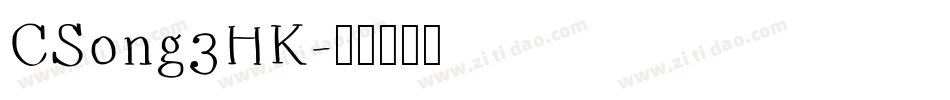 CSong3HK字体转换
