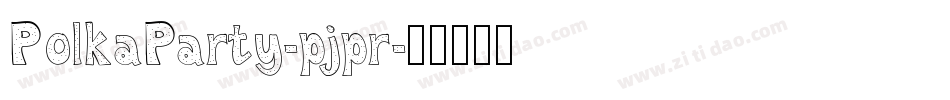 PolkaParty-pjpr字体转换