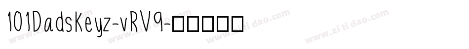 101DadsKeyz-vRV9字体转换