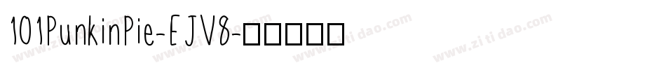 101PunkinPie-EJV8字体转换