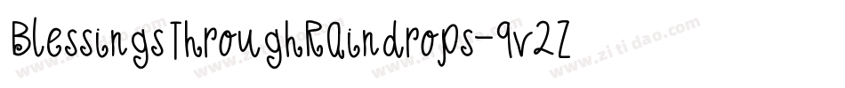 BlessingsThroughRaindrops-9v2Z字体转换