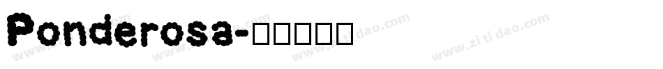 Ponderosa字体转换
