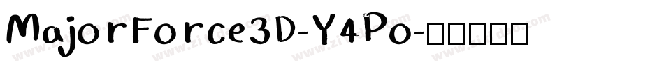MajorForce3D-Y4Po字体转换