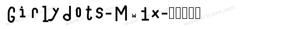 Girlydots-Mw1x字体转换
