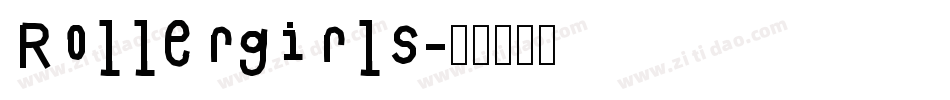 Rollergirls字体转换