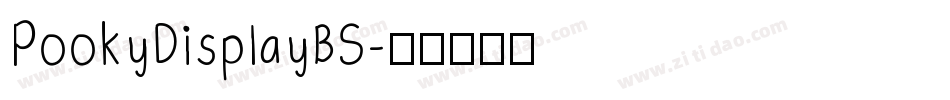 PookyDisplayBS字体转换