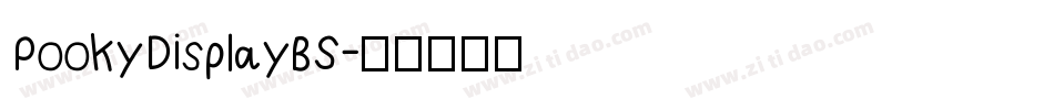 PookyDisplayBS字体转换
