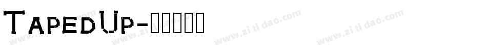 TapedUp字体转换