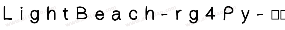 LightBeach-rg4Py字体转换