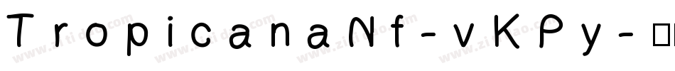 TropicanaNf-vKPy字体转换
