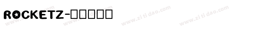 ROCKETZ字体转换