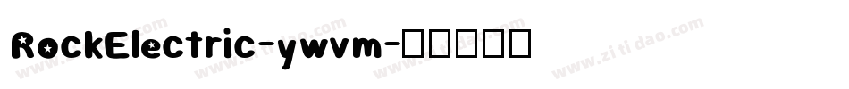 RockElectric-ywvm字体转换