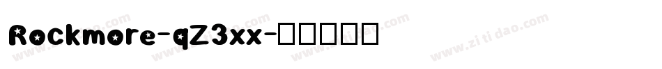 Rockmore-qZ3xx字体转换